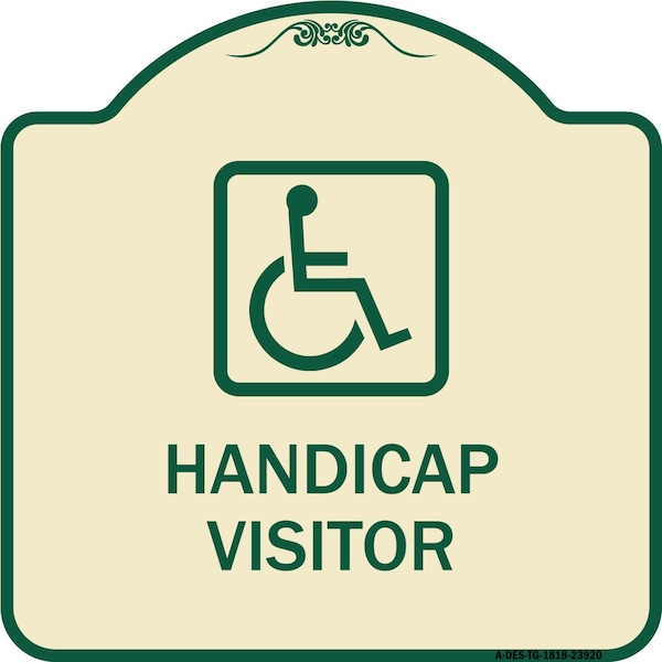 Signmission Handicap Visitor With Graphic Heavy-Gauge Aluminum Architectural Sign, 18" x 18", TG-1818-23920 A-DES-TG-1818-23920 - main